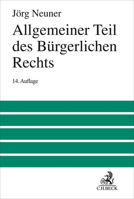 Allgemeiner Teil des Bürgerlichen Rechts - Jörg Neuner, Karl Larenz, Manfred Wolf