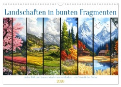 Landschaften in bunten Fragmenten (Wandkalender 2026 DIN A3 quer), CALVENDO Monatskalender - Kerstin Waurick