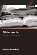 Cover-Bild zum Titel 'Biblioterapia' von 'Michelle Magalhães'