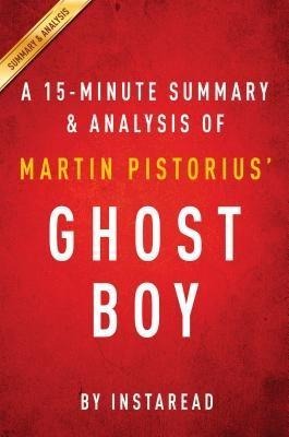 Summary of Ghost Boy - Instaread Summaries