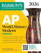 Cover-Bild zum Titel 'AP World History: Modern Premium, 2026: Prep Book With 5 Practice Tests + Comprehensive Review + Online Practice' von 'Barron's Educational Series, John McCannon'