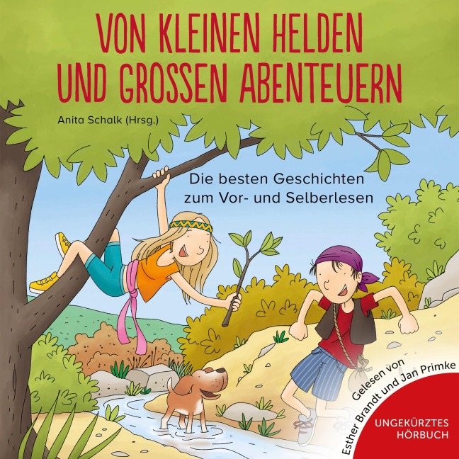 Von kleinen Helden und großen Abenteuern - 