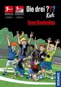 Cover-Bild zum Titel 'Die drei ??? Kids, Team Bundesliga (drei Fragezeichen Kids)' von 'Boris Pfeiffer'