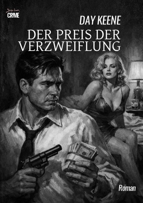 DER PREIS DER VERZWEIFLUNG - Day Keene