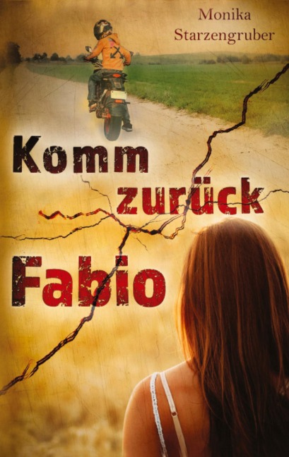 Komm zurück Fabio - Monika Starzengruber