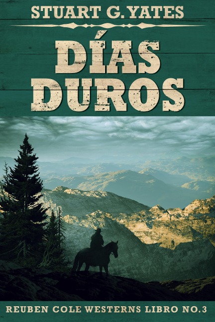 Días Duros - Stuart G. Yates