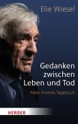 Cover-Bild zum Titel 'Gedanken zwischen Leben und Tod' von 'Elie Wiesel'