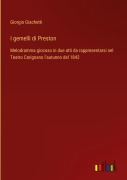 Cover-Bild zum Titel 'I gemelli di Preston' von 'Giorgio Giachetti'