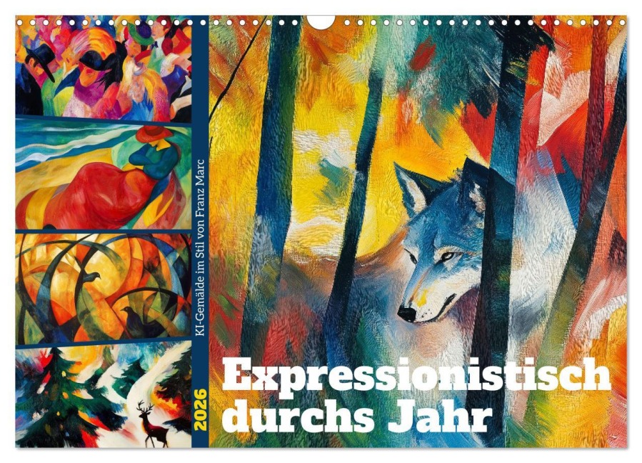 Expressionistisch durchs Jahr (Wandkalender 2026 DIN A3 quer), CALVENDO Monatskalender - Sabine Löwer