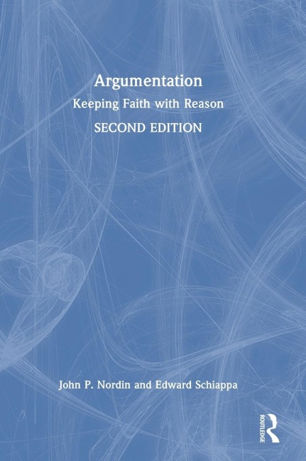 Argumentation - John P. Nordin, Edward Schiappa