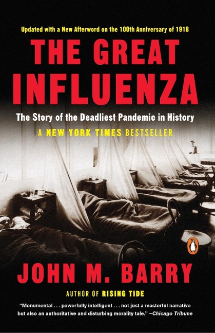 The Great Influenza - John M. Barry