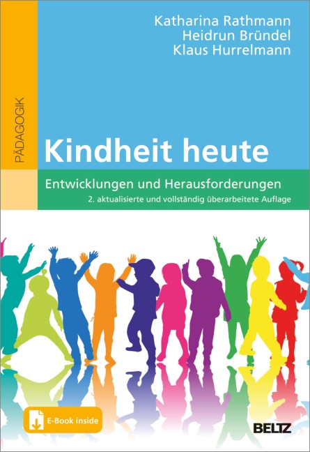 Kindheit heute - Katharina Rathmann, Klaus Hurrelmann, Heidrun Bründel