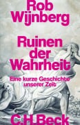 Cover-Bild zum Titel 'Ruinen der Wahrheit' von 'Rob Wijnberg'
