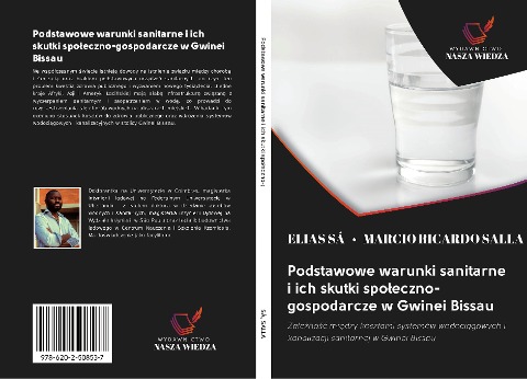 Podstawowe warunki sanitarne i ich skutki spo¿eczno-gospodarcze w Gwinei Bissau - Elias Sá, Marcio Ricardo Salla