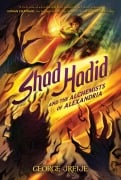 Cover-Bild zum Titel 'Shad Hadid and the Alchemists of Alexandria' von 'George Jreije'