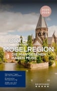 Cover-Bild zum Titel 'Orte in der Moselregion, die man gesehen haben muss. Reiseführer 2025 2026' von 'Hans Müller'