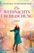 Cover-Bild zum Titel 'Die Weihnachtsüberraschung' von 'Angelika Schwarzhuber'
