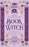 Cover-Bild zum Titel 'Book Witch - Was wäre, wenn du deine Zukunft selbst schreiben könntest?' von 'Nora Elghazzawi'