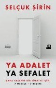 Cover-Bild zum Titel 'Ya Adalet Ya Sefalet' von 'Selcuk Sirin'