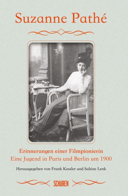 Erinnerungen einer Filmpionierin - Suzanne Pathé