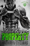 Cover-Bild zum Titel 'Bad Boy's Property (Lost Disciples MC, #1)' von 'Kathryn Thomas'