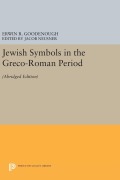 Cover-Bild zum Titel 'Jewish Symbols in the Greco-Roman Period' von 'Erwin Ramsdell Goodenough'