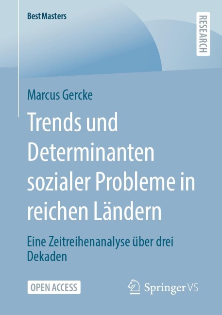 Trends und Determinanten sozialer Probleme in reichen Ländern - Marcus Gercke