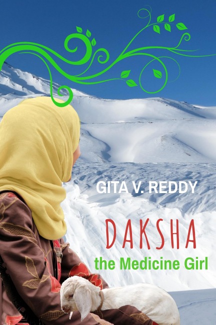 Daksha the Medicine Girl (Short Chapter Books for Ages 8-12, #1) - Gita V. Reddy