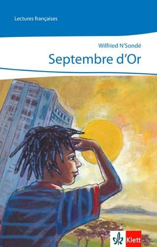 Septembre d'or - Wilfried N'Sondé