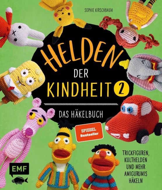 Helden der Kindheit - Das Häkelbuch - Band 2 - Sophie Kirschbaum