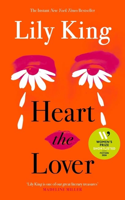 Heart the Lover - Lily King