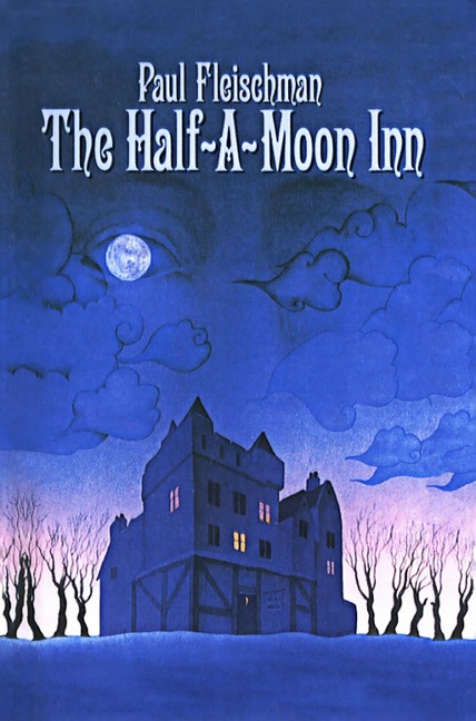 The Half-a-Moon Inn - Paul Fleischman
