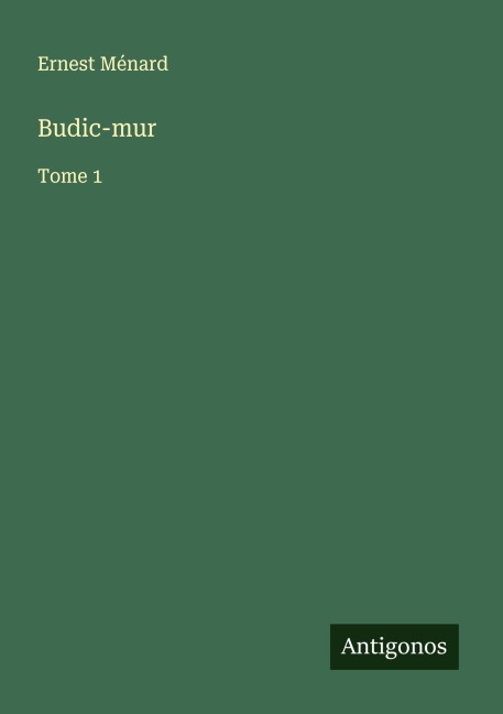 Budic-mur - Ernest Ménard