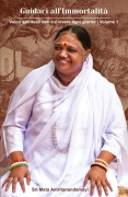 Cover-Bild zum Titel 'Guidaci all'Immortalità' von 'Sri Mata Amritanandamayi Devi'