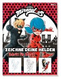 Cover-Bild zum Titel 'Miraculous: Zeichne deine Helden Schritt für Schritt' von ''