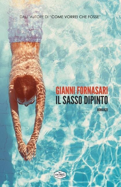 Il sasso dipinto - Gianni Fornasari