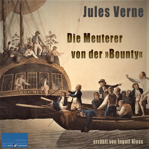 Die Meuterer von der »Bounty« - Jules Verne