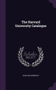 The Harvard University Catalogue - Harvard University