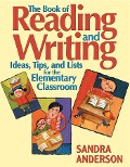 Cover-Bild zum Titel 'The Book of Reading and Writing' von 'Sandra E. Anderson'
