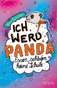 Cover-Bild zum Titel 'Ich werd Panda (Essen, schlafen, keine Schule)' von 'Tani Sawitzki'