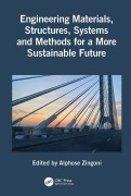 Cover-Bild zum Titel 'Engineering Materials, Structures, Systems and Methods for a More Sustainable Future' von ''