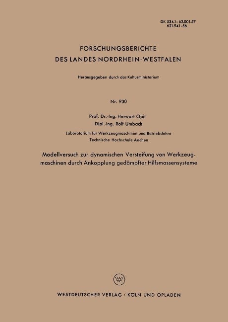 Modellversuch zur dynamischen Versteifung von Werkzeugmaschinen durch Ankopplung gedämpfter Hilfsmassensysteme - Herwart Opitz