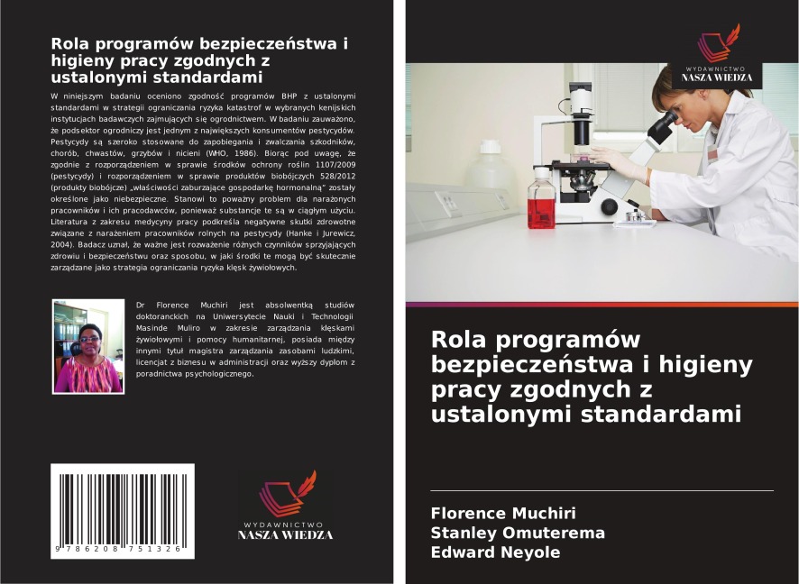 Rola programów bezpiecze¿stwa i higieny pracy zgodnych z ustalonymi standardami - Florence Muchiri, Stanley Omuterema, Edward Neyole