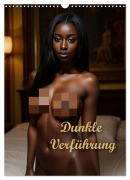Cover-Bild zum Titel 'Dunkle Verführung (Wandkalender 2026 DIN A3 hoch), CALVENDO Monatskalender' von 'Peter R. Stuhlmann'