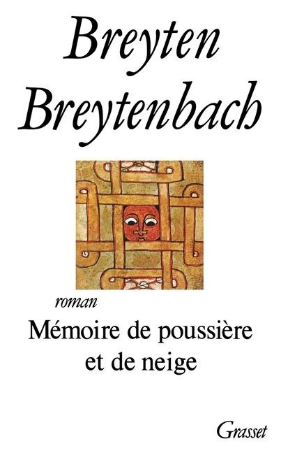 Memoire de Poussiere Et de Neige - Breyten Breytenbach