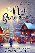 Cover-Bild zum Titel 'The Next Generation (A Holly Well Springs Novel, #4)' von 'Vivian Porter'