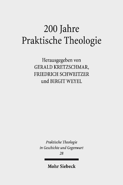 200 Jahre Praktische Theologie - 