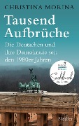 Tausend Aufbrüche - Christina Morina