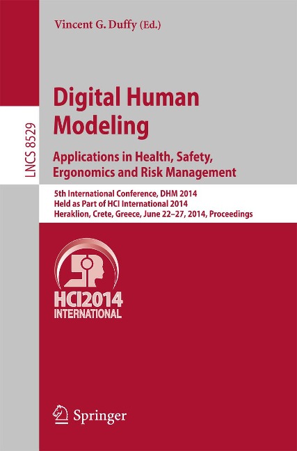 Digital Human Modeling. Applications in Health, Safety, Ergonomics and Risk Management - 