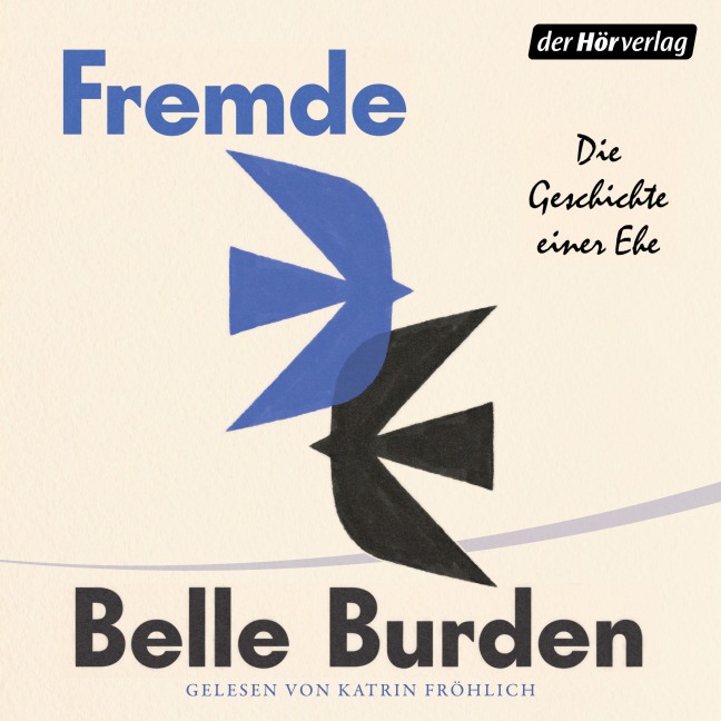 Fremde - Belle Burden